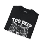 too deep Scarwing shirt