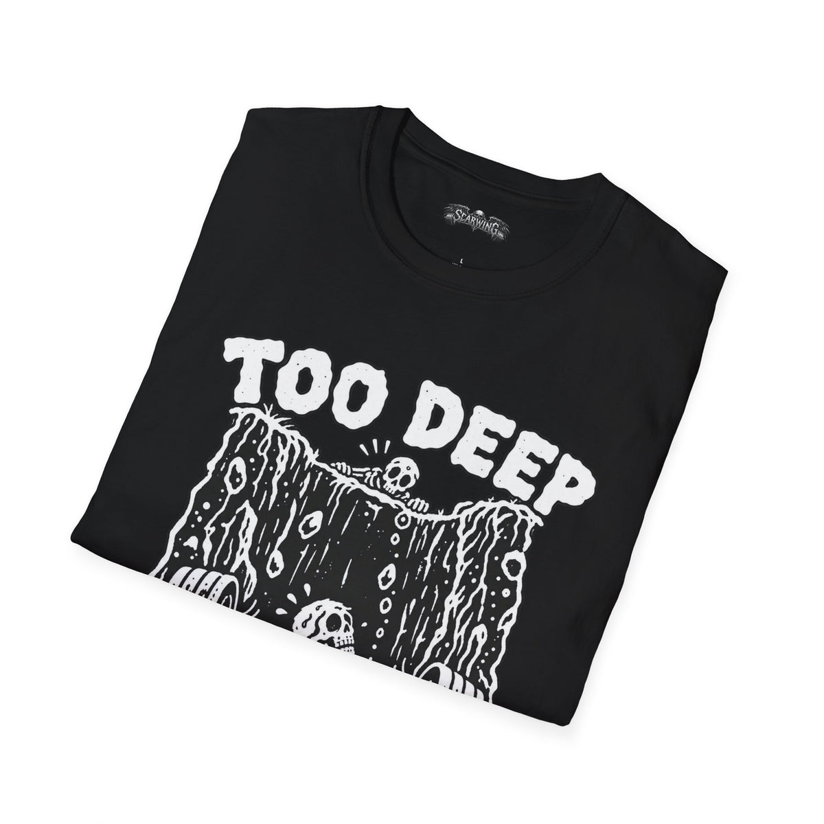 too deep Scarwing shirt