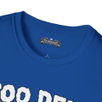 too deep Scarwing shirt