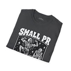 small pr big ego Scarwing shirt