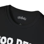 too deep Scarwing shirt