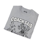 coach said easy Scarwing shirt