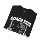 coach said easy Scarwing shirt