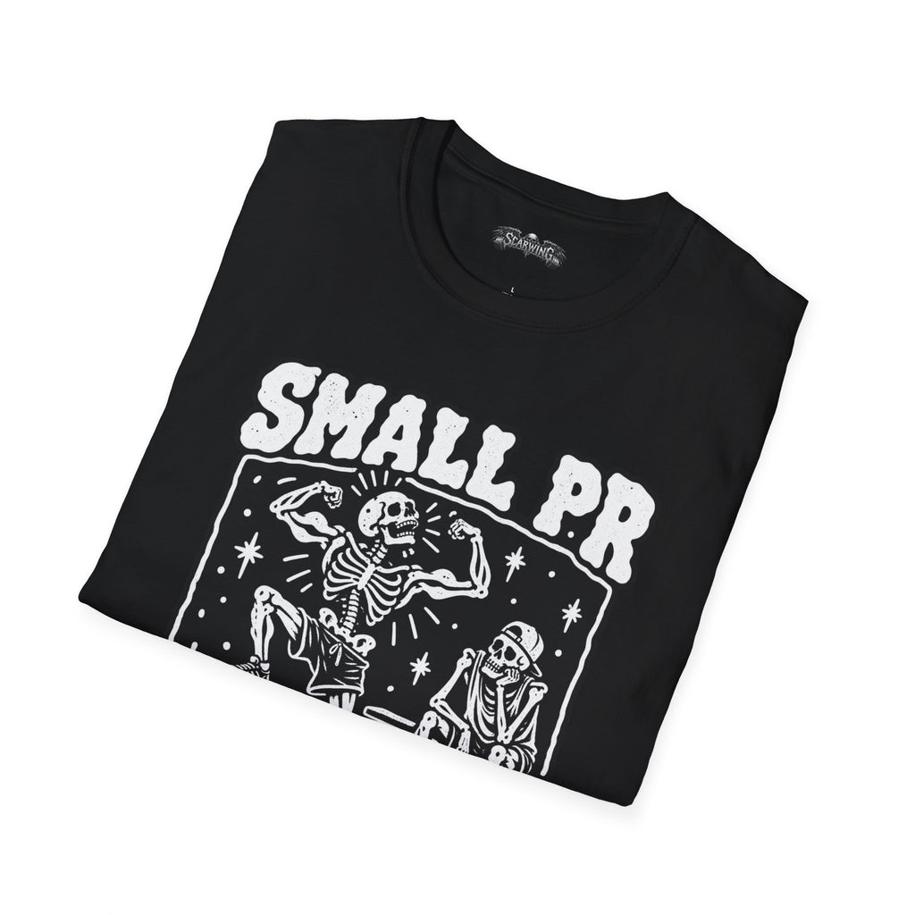 small pr big ego Scarwing shirt