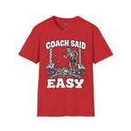 coach said easy Scarwing shirt