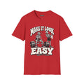 make it look easy Scarwing shirt