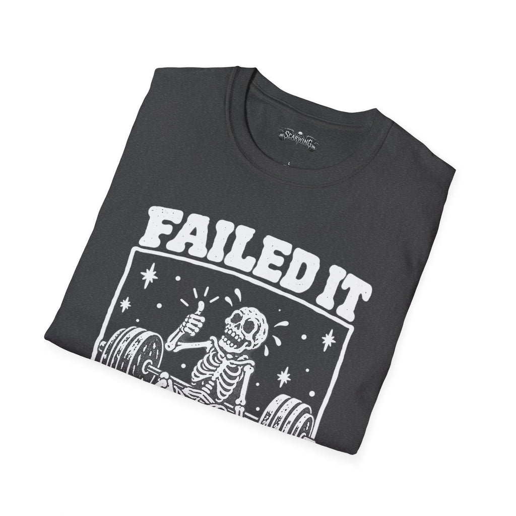 failed it Scarwing shirt