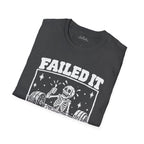 failed it Scarwing shirt