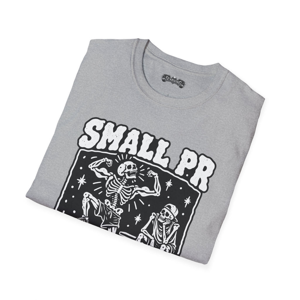 small pr big ego Scarwing shirt