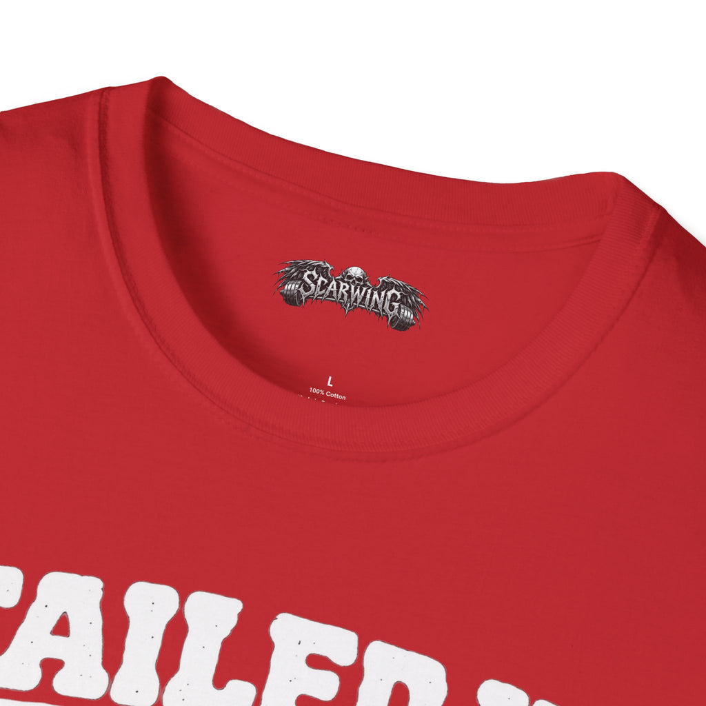 failed it Scarwing shirt