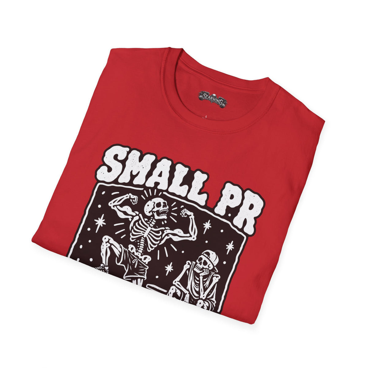 small pr big ego Scarwing shirt