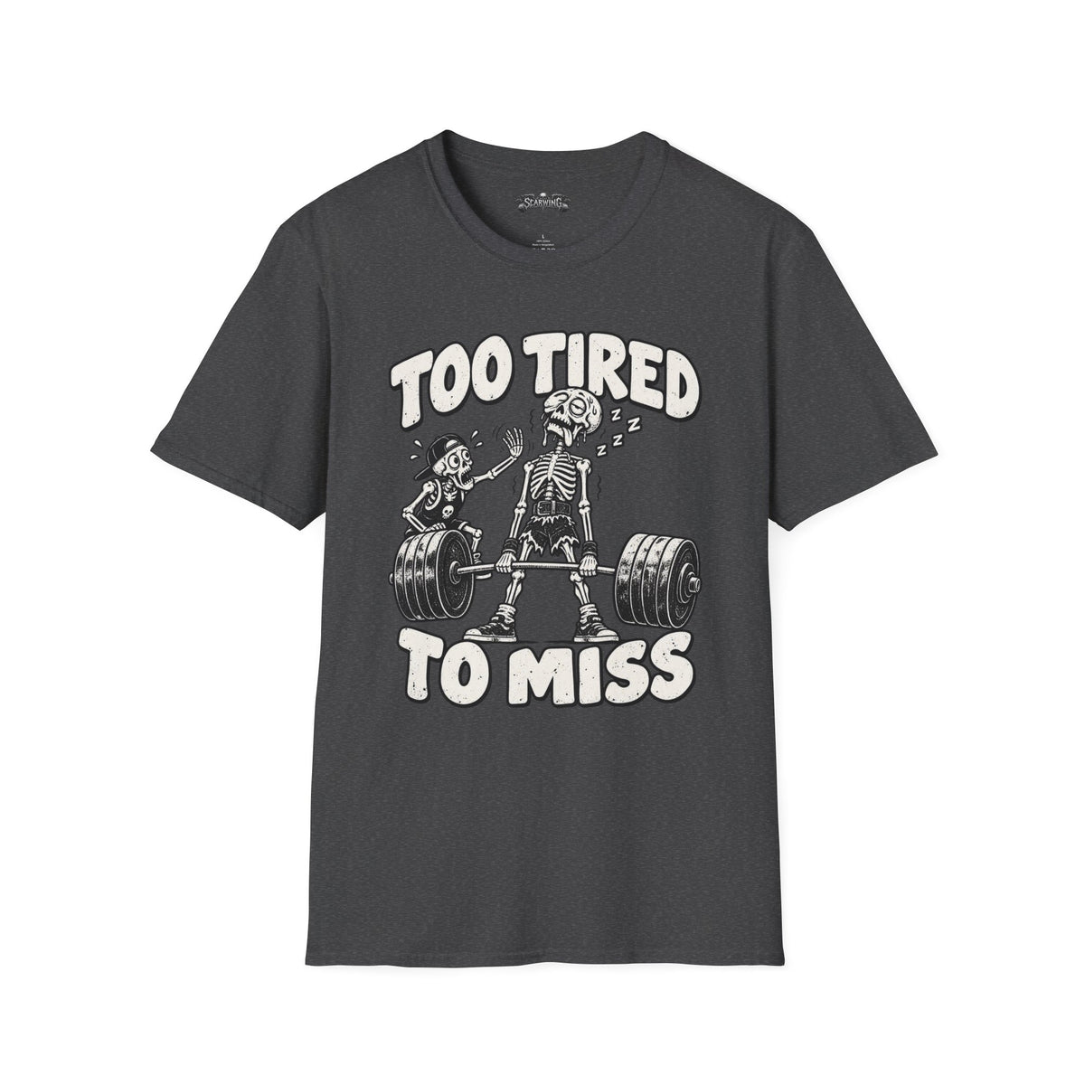 too tired Scarwing shirt